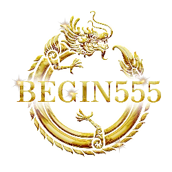 BEGIN555 เว็บตรง คาสิโน บาคาร่า สล็อต ฝากถอนออโต้